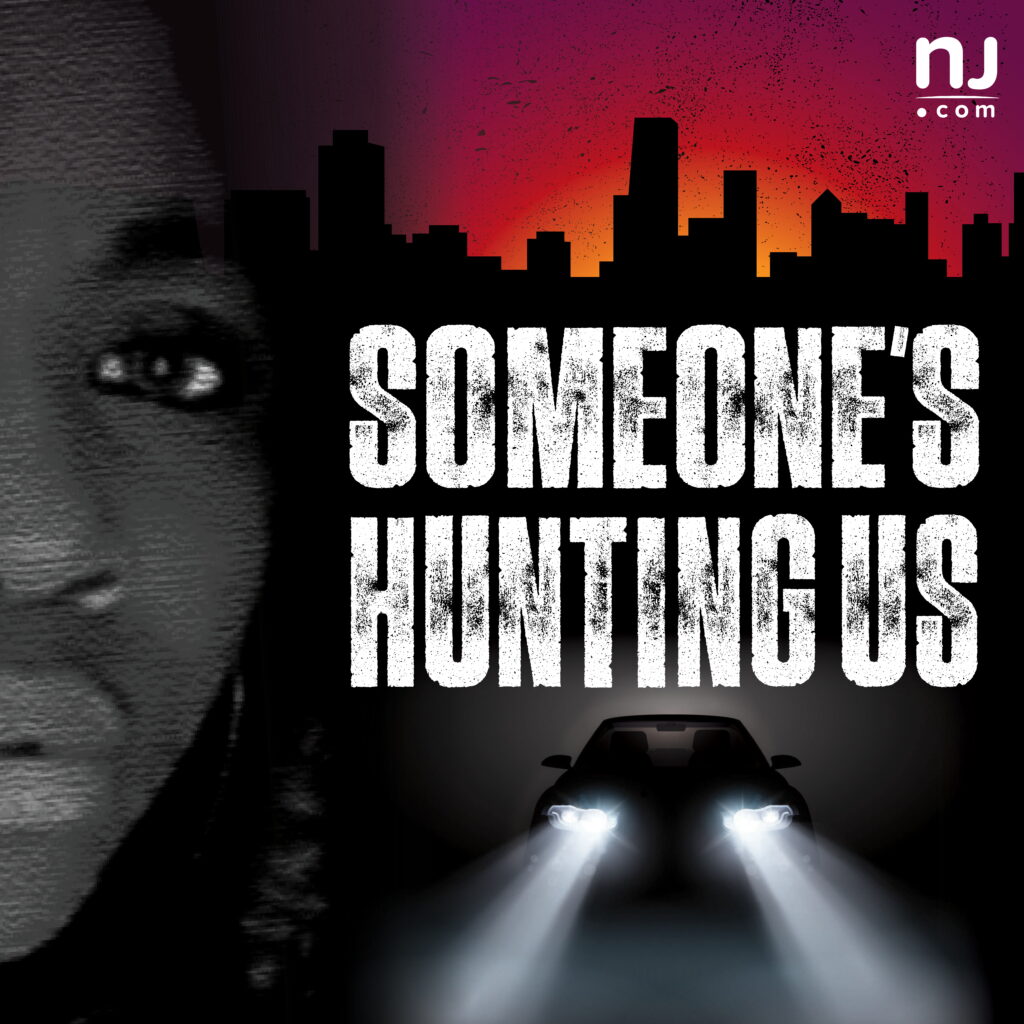 Someone's Hunting Us - Podcast